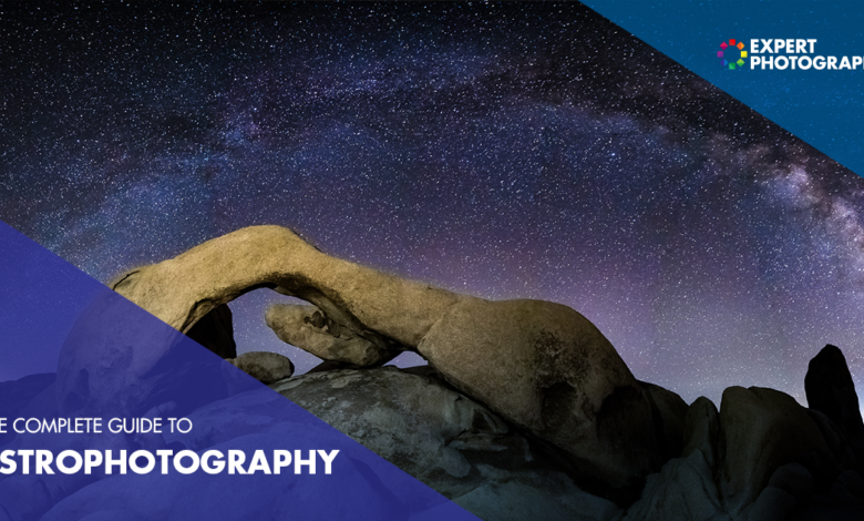 O guia definitivo para astrofotografia (89 melhores dicas!)