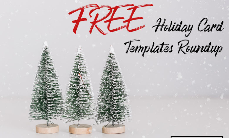 Free Holiday Card Templates Roundup - FilterGrade